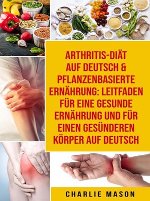 cover image of Arthritis-Diät Auf Deutsch & Pflanzenbasierte Ernährung